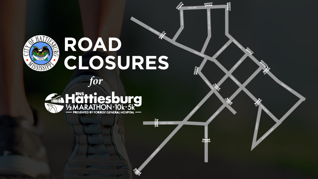 Hattiesburg HalfMarathon and Spring Art Walk Closures City of
